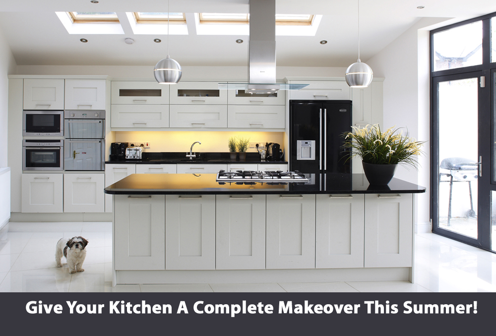 Give Your Kitchen A Complete Makeover This Summer!