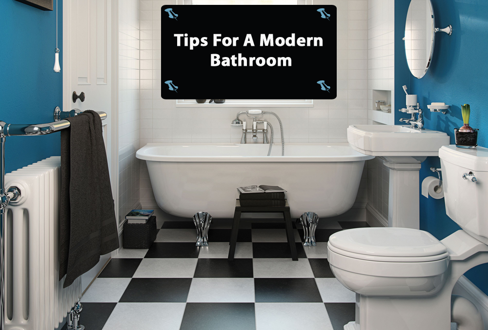 Tips for a Modern Bathroom