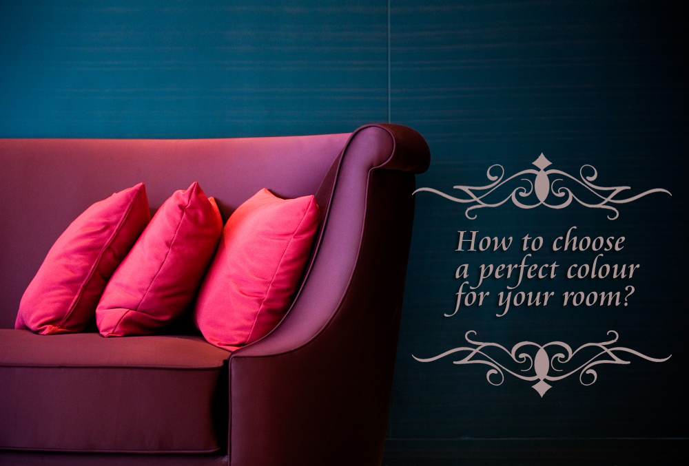 How To Choose A Perfect Colour For Your Room?