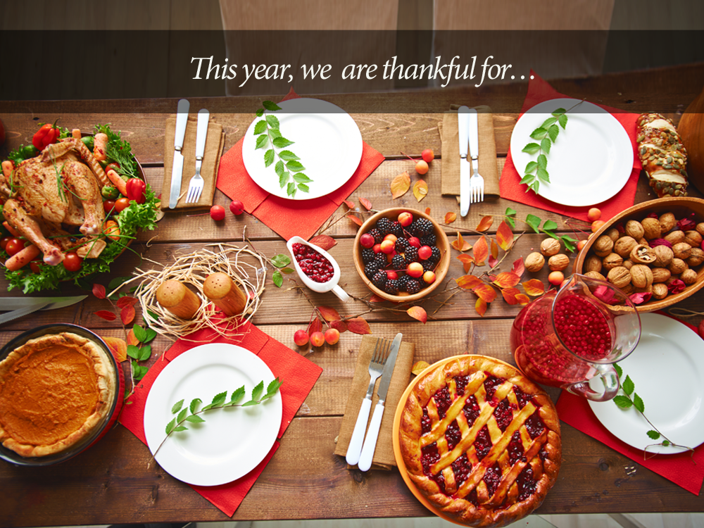 This year, we are thankful for…